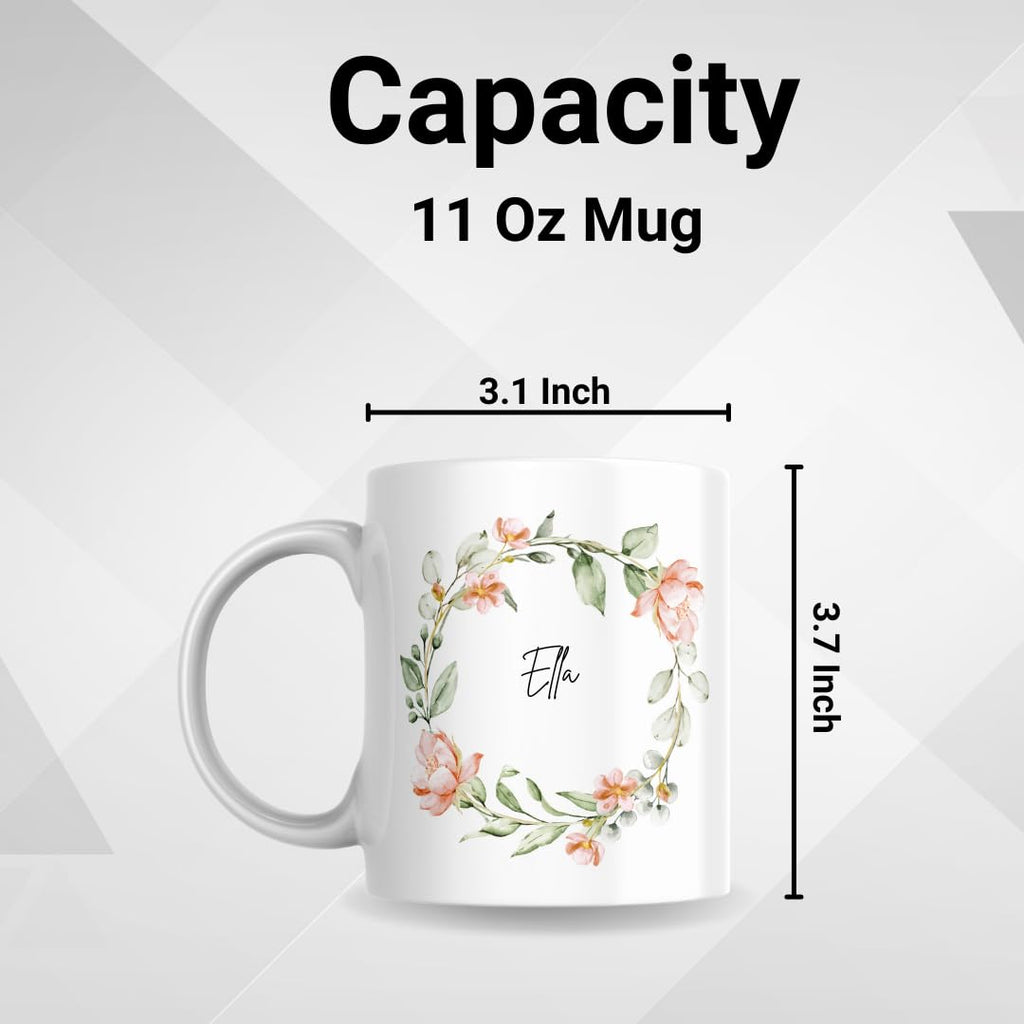 SUBLIX Personalized Floral Wreath Mug | Custom Name 11 oz Ceramic Coffee Cup | Elegant Floral Design | Gift for Birthdays, Bridesmaids, and Special Occasions